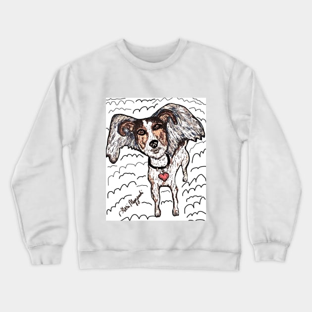 Dogs in heaven Crewneck Sweatshirt by TheArtQueenOfMichigan 